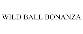 WILD BALL BONANZA