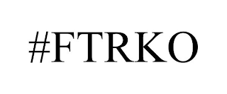 #FTRKO