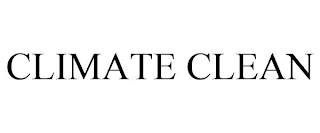 CLIMATE CLEAN