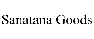 SANATANA GOODS