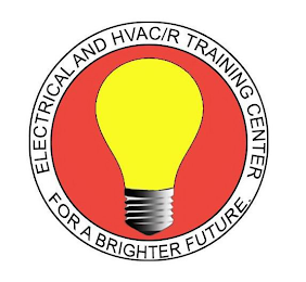 ELECTRICAL AND HVAC/R TRAINING CENTER FOR A BRIGHTER FUTURE.