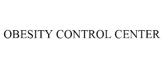 OBESITY CONTROL CENTER