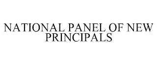 NATIONAL PANEL OF NEW PRINCIPALS