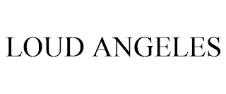 LOUD ANGELES