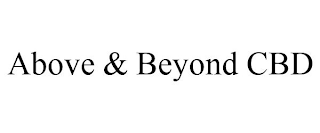 ABOVE & BEYOND CBD