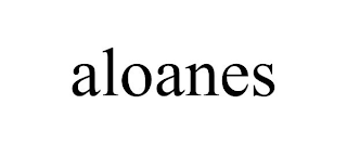 ALOANES