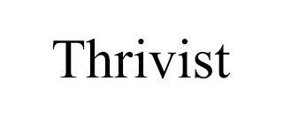 THRIVIST