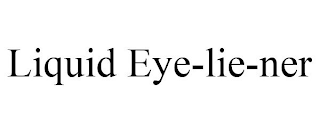 LIQUID EYE-LIE-NER