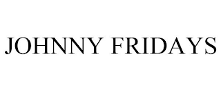 JOHNNY FRIDAYS