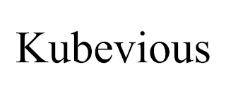 KUBEVIOUS