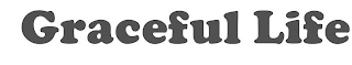 GRACEFUL LIFE