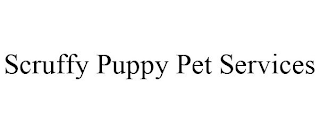 SCRUFFY PUPPY PET SERVICES