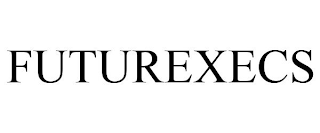 FUTUREXECS