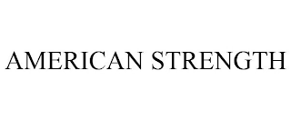 AMERICAN STRENGTH