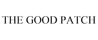 THE GOOD PATCH