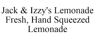 JACK & IZZY'S LEMONADE FRESH, HAND SQUEEZED LEMONADE