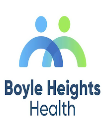 BOYLE HEIGHTS HEALTH