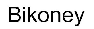 BIKONEY