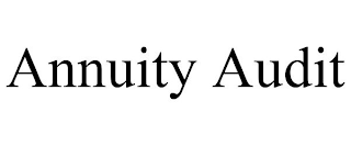 ANNUITY AUDIT