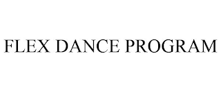 FLEX DANCE PROGRAM