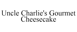 UNCLE CHARLIE'S GOURMET CHEESECAKE