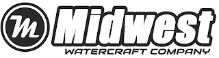 M MIDWEST WATERCRAFT COMPANY