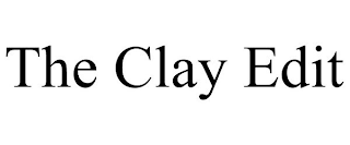 THE CLAY EDIT