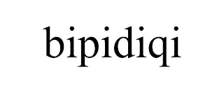 BIPIDIQI