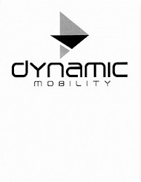 DYNAMIC MOBILITY