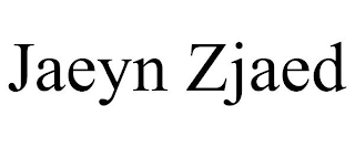 JAEYN ZJAED