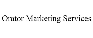 ORATOR MARKETING SERVICES