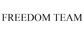 FREEDOM TEAM