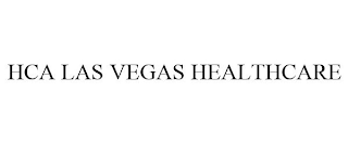 HCA LAS VEGAS HEALTHCARE