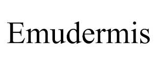 EMUDERMIS