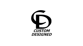 CD CUSTOM DESIGNED