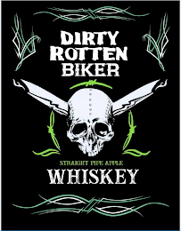 DIRTY ROTTEN BIKER 35% ALC/VOL 70 PROOFSTRAIGHT PIPE APPLE WHISKEY 750ML