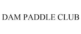 DAM PADDLE CLUB