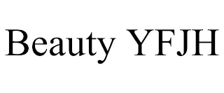 BEAUTY YFJH