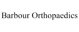 BARBOUR ORTHOPAEDICS