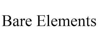 BARE ELEMENTS
