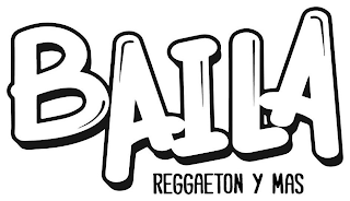 BAILA REGGAETON Y MAS