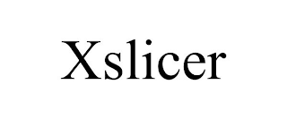 XSLICER