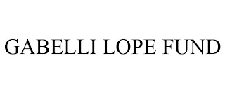 GABELLI LOPE FUND