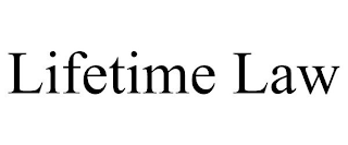 LIFETIME LAW