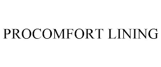 PROCOMFORT LINING