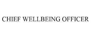 CHIEF WELLBEING OFFICER