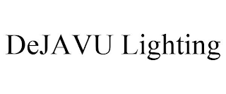 DEJAVU LIGHTING