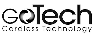 GOTECH CORDLESS TECHNOLOGY