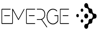 EMERGE