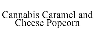 CANNABIS CARAMEL AND CHEESE POPCORN